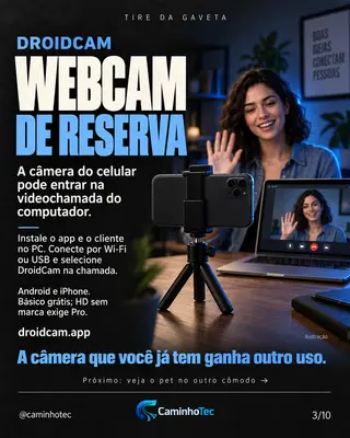 DroidCam: o celular antigo virando webcam