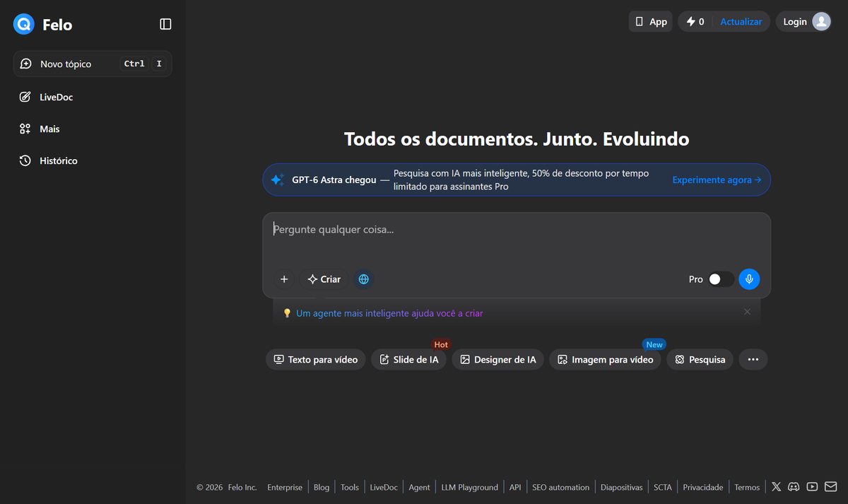 Tela inicial do Felo, com a chamada "Pesquise, compreenda e crie com IA"